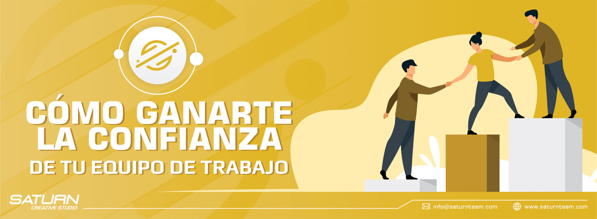 ¿Cómo Ganarte La Confianza De Tu Equipo De Trabajo? | Saturn Team