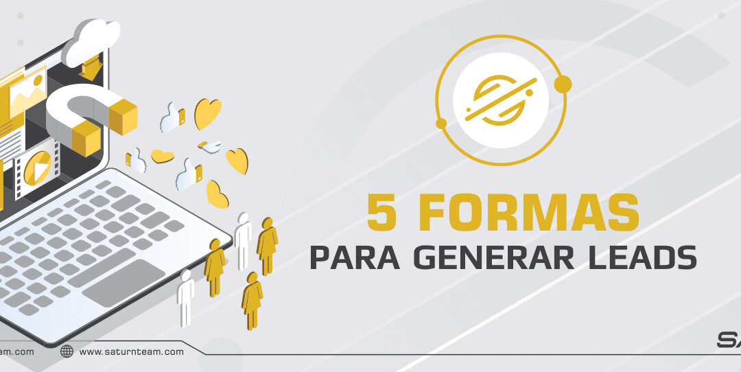 5 maneras de generar leads en tu sitio web