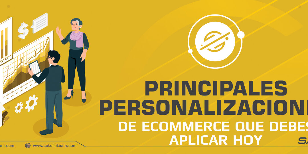 Las principales estrategias de personalización que debes aplicar hoy a tu sitio de ecommerce