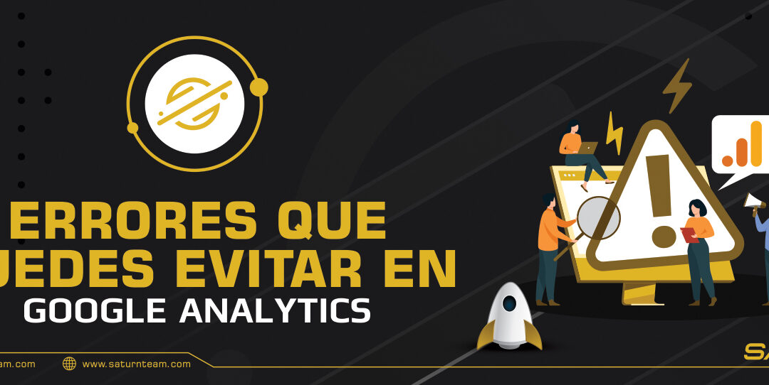 Errores que puedes evitar en Google Analytics