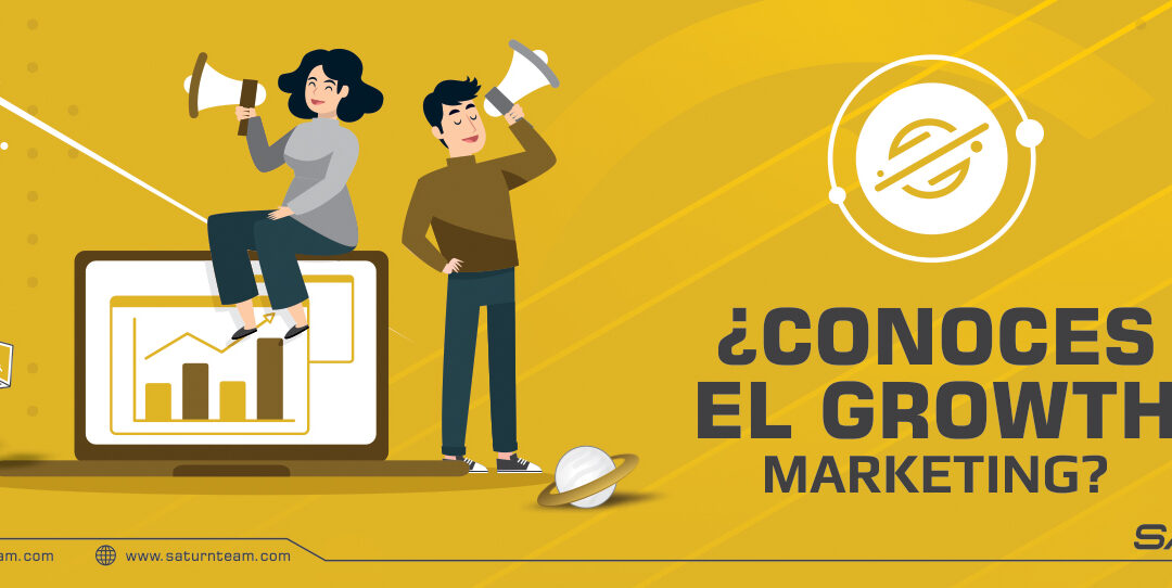 ¿Conoces el Growth Marketing?