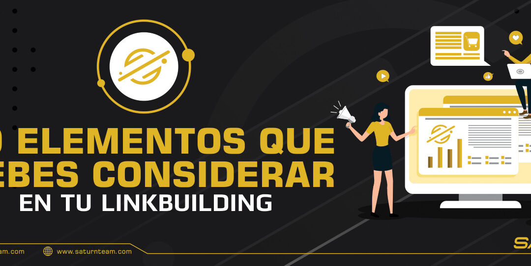 10 elementos que debes considerar en tu Link Building